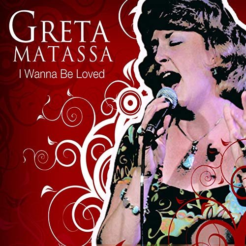 Greta Matassa - I Wanna Be Loved (2009) CDRip