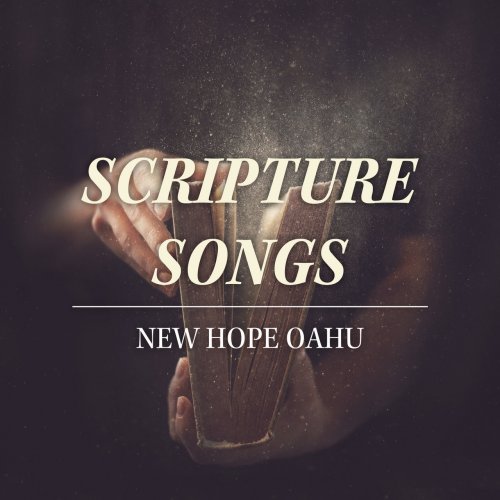 New Hope Oahu - Scripture Songs (2019) FLAC