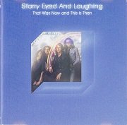 Starry Eyed And Laughing - That Was Now And This Is Then (Reissue) (1974-75/2003) Lossless