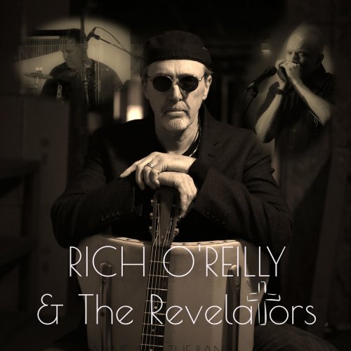 Rich O'Reilly - Rich O'reilly and the Revelators (2019)
