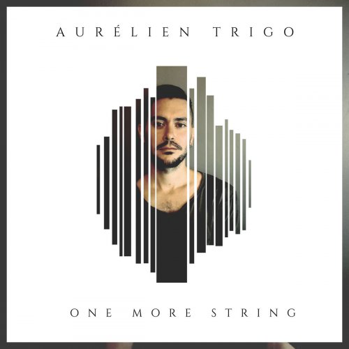 Aurelien Trigo - One More String (2019)