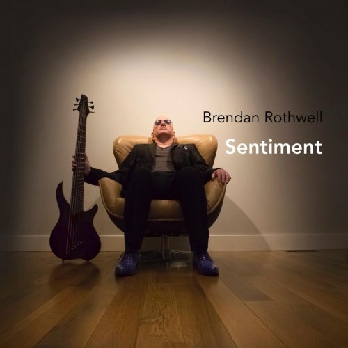 Brendan Rothwell - Sentiment (2019)