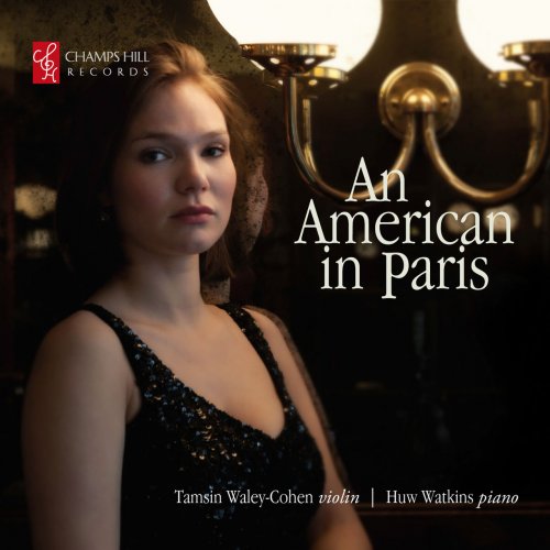 Tamsin Waley-Cohen, Huw Watkins - An American in Paris (2013)