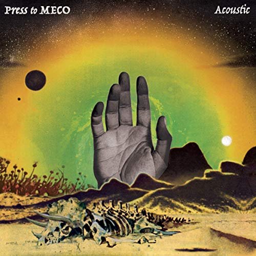 Press To Meco - Acoustic (2019)