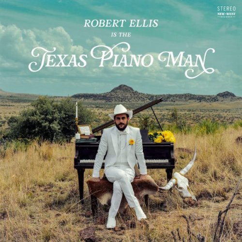 Robert Ellis - Texas Piano Man (2019)