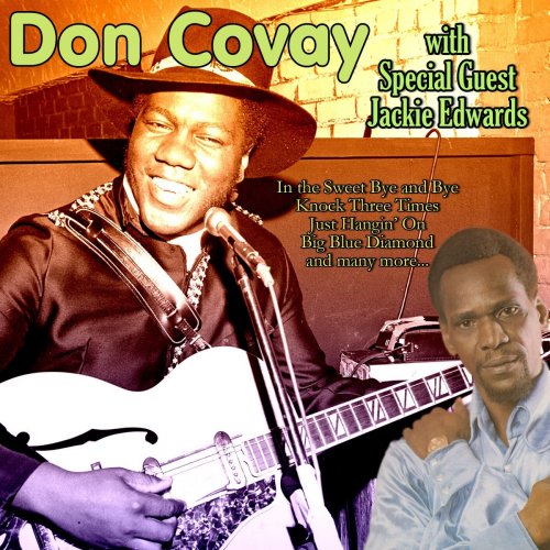Don Covay & Jackie Edwards - Don Covay With Special Guest Jackie Edwards (2019)