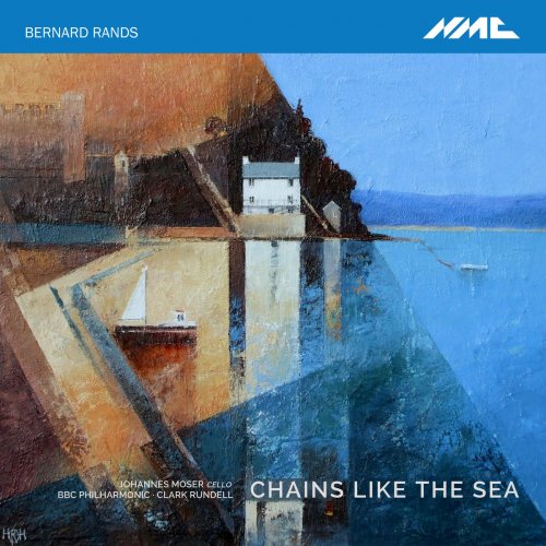 Johannes Moser - Bernard Rands: Chains like the Sea (2019)