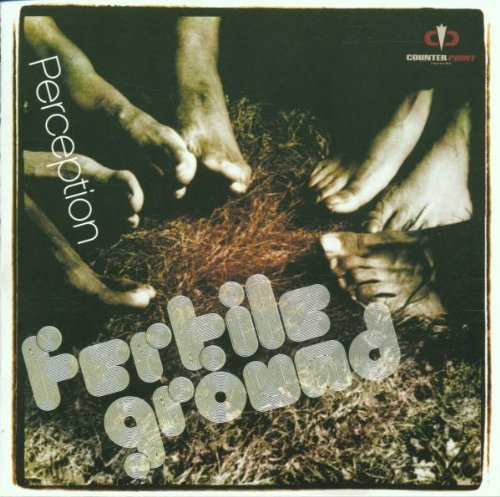 Fertile Ground - Perception (2001)