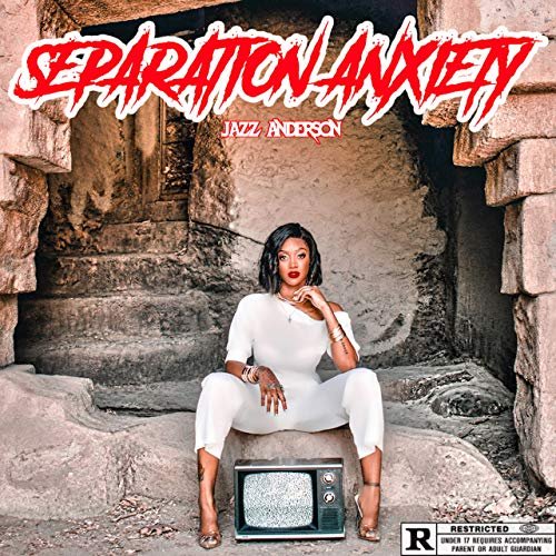 Jazz Anderson - Separation Anxiety (2019)