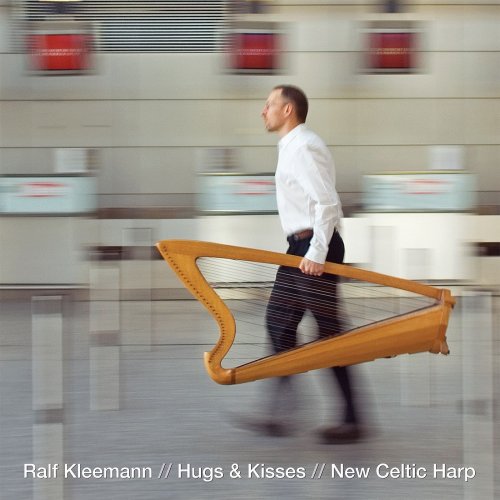 Ralf Kleemann - Hugs & Kisses (New Celtic Harp) (2010) [Hi-Res]