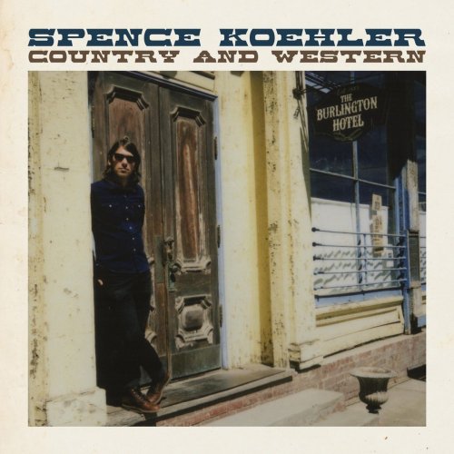 Spence Koehler - Country and Western (2019)