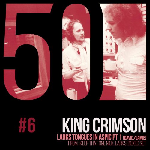 King Crimson - Larks' Tongues in Aspic, Pt. 1 (KC50, Vol. 6) (2019) [Hi-Res]