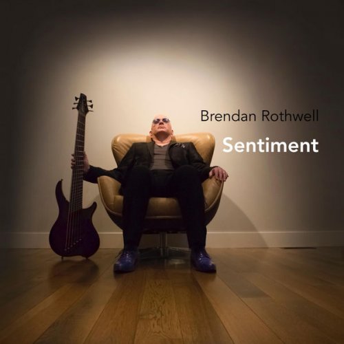 Brendan Rothwell - Sentiment (2019) 320kbps