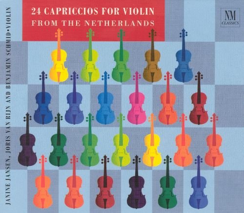 Janine Jansen, Joris van Rijn, Benjamin Schmid - 24 Capriccios for Violin from the Netherlands (2002)