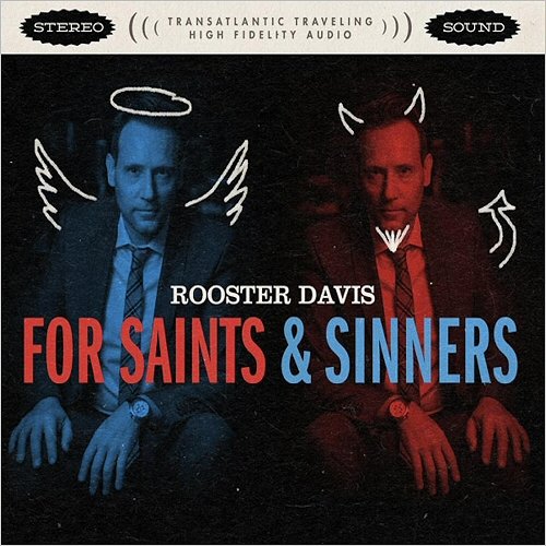 Rooster Davis - For Saints And Sinners (2015)