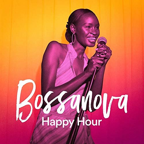 VA - Bossanova Happy Hour (2017)