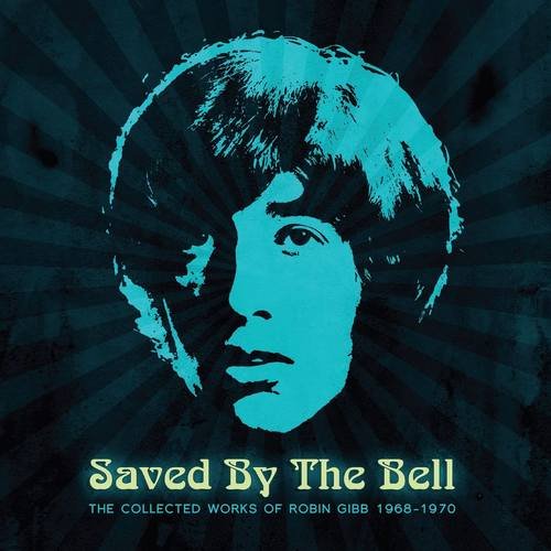 Robin Gibb - Saved By The Bell: The Collected Works Of Robin Gibb 1968-1970 [3CD Remastered Box Set] (2015) [CD-Rip]