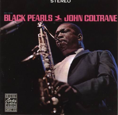 John Coltrane - Black Pearls (1958) 320 kbps+CD Rip
