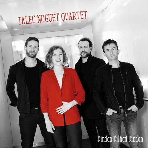 Talec Noguet Quartet - Dindan dilhad dindan (2019)