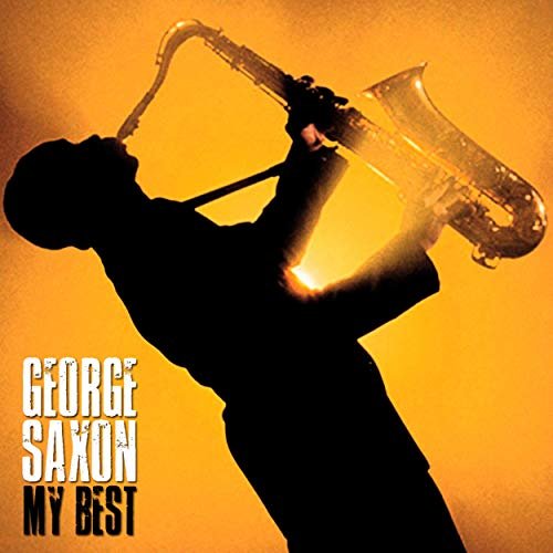 George Saxon - My Best (Remastered) (2019)