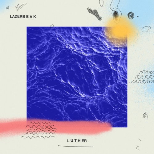 Lazerbeak - Luther (2019)