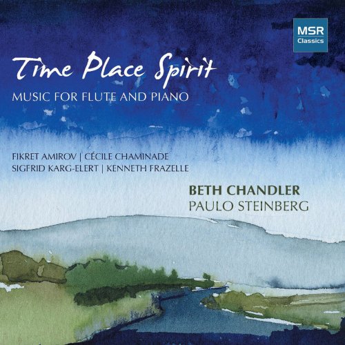 Beth Chandler - Time Place Spirit - Music for Flute and Piano (2019)