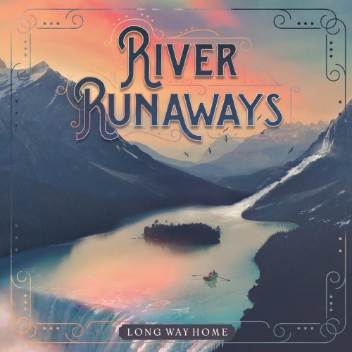 River Runaways - Long Way Home (2019)