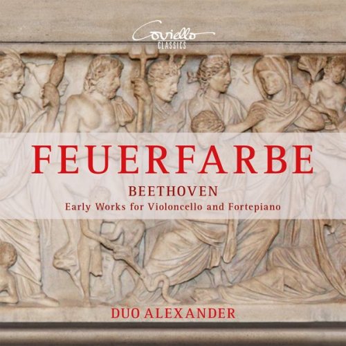 Duo Alexander - Beethoven: Feuerfarbe (Early Works for Cello and Fortepiano) (2018) [Hi-Res]