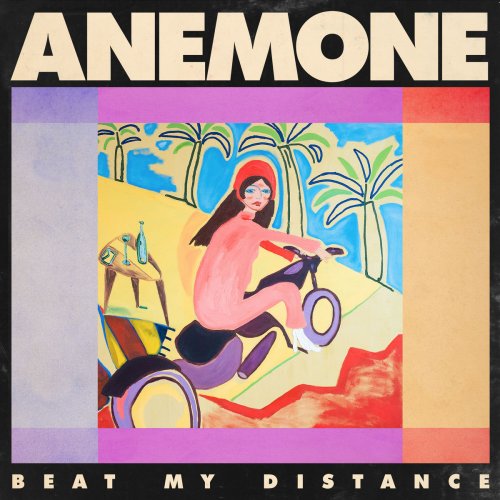 Anemone - Beat My Distance (2019)