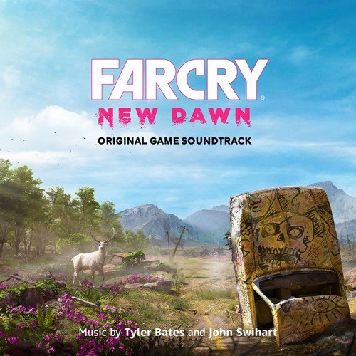Tyler Bates, John Swihart - Far Cry New Dawn (Original Game Soundtrack) (2019) [Hi-Res]