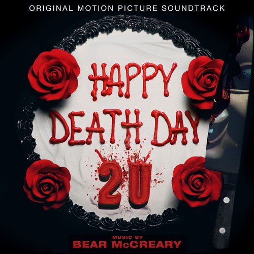 Bear McCreary - Happy Death Day 2U (Original Motion Picture Soundtrack) (2019)