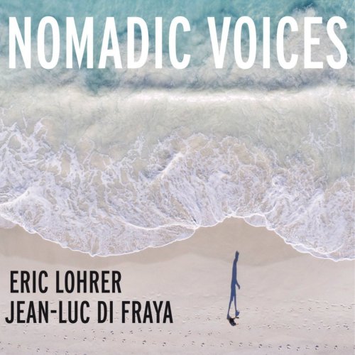 Jean-Luc Di Fraja - Nomadic Voices (2019)
