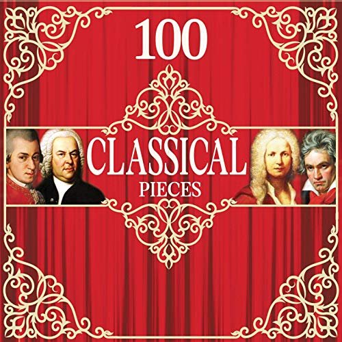 VA - 100 Classical Pieces (2019)