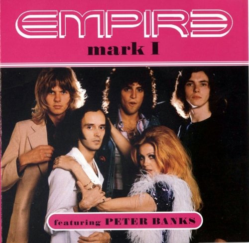 Empire - Mark I (feat. Peter Banks) (Remastered) (1974/1995)
