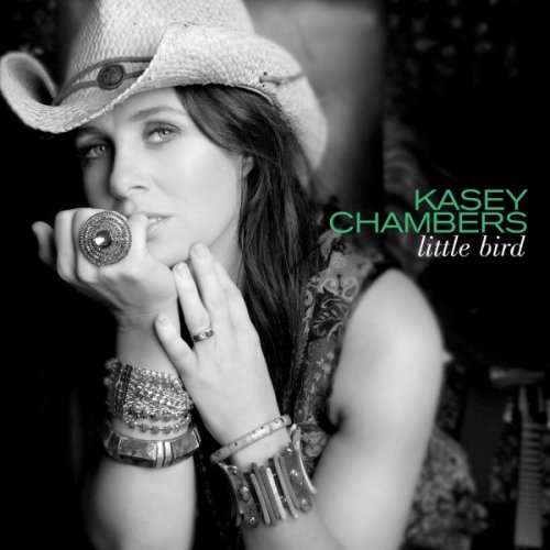 Kasey Chambers - Little Bird [Deluxe Edition] (2010) FLAC