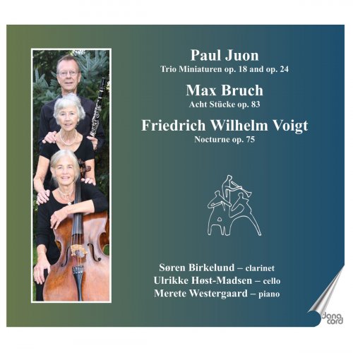 Søren Birkelund - Juon, Bruch and Voigt: Trios for Clarinet, Cello and Piano (2019)