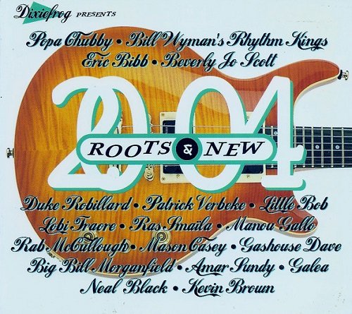 VA - Roots and New 2004 (2004)