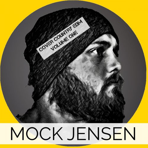 Mock Jensen - Cover Country EDM Volume One (2019)