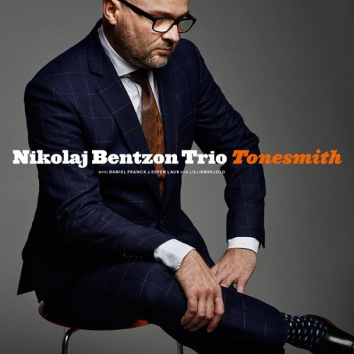 Nikolaj Bentzon Trio - Tonesmith (2017) [Hi-Res]