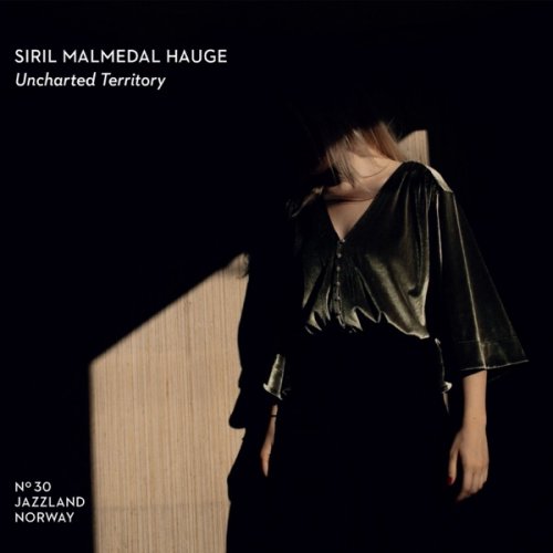 Siril Malmedal Hauge - Uncharted Territory (2019) [Hi-Res]