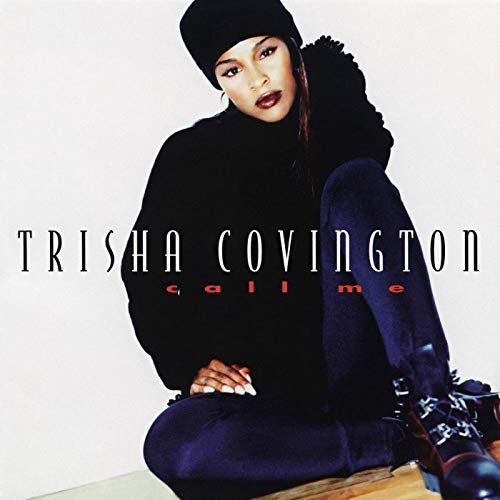 Trisha Covington - Call Me (1994/2019)