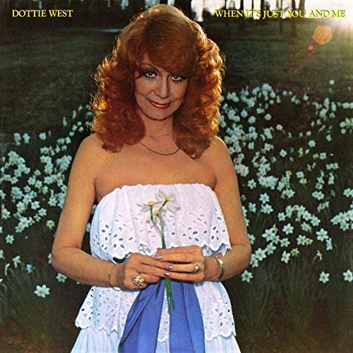 Dottie West - When It's Just You And Me (1977/2019)