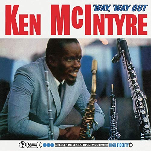 Ken McIntyre - 'Way, 'Way Out (1963/2019)
