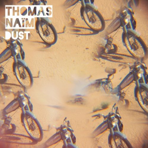 Thomas Naïm - Dust (2013) [Hi-Res]
