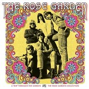 The Rose Garden - A Trip Through The Garden (Remastered) (1967-68/2018)
