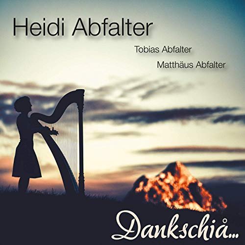Heidi Abfalter - Dankschiå... (2019)