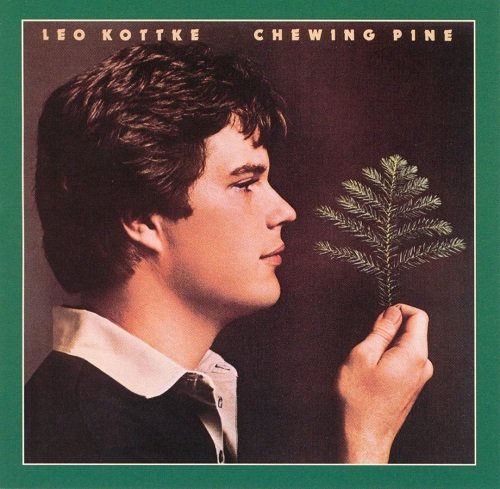 Leo Kottke - Chewing Pine (Remastered) (1975/1992)