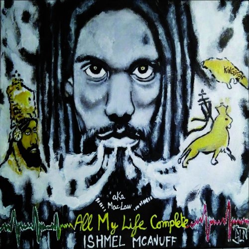 Ishmel Mcanuff - All My Life (2019)