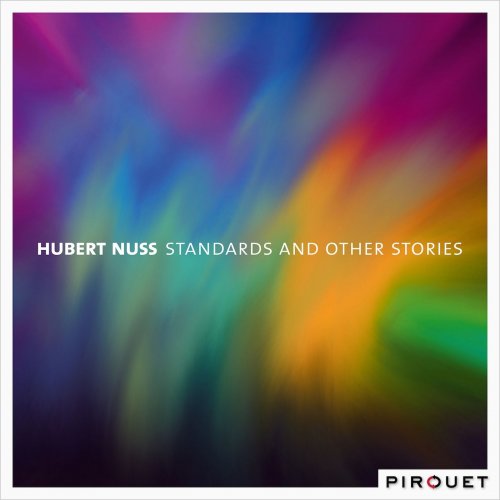 Hubert Nuss - Standards and Other Stories (2018)