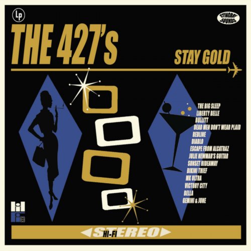 The 427's - Stay Gold (2018)